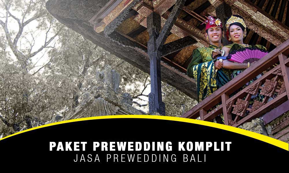 Paket Prewedding Komplit + Rias Dan Pakaian Adat Bali (Jasa Prewedding Bali)